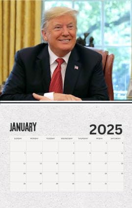 2025 Calendar Featuring Donald J. Trump, Made in USA
