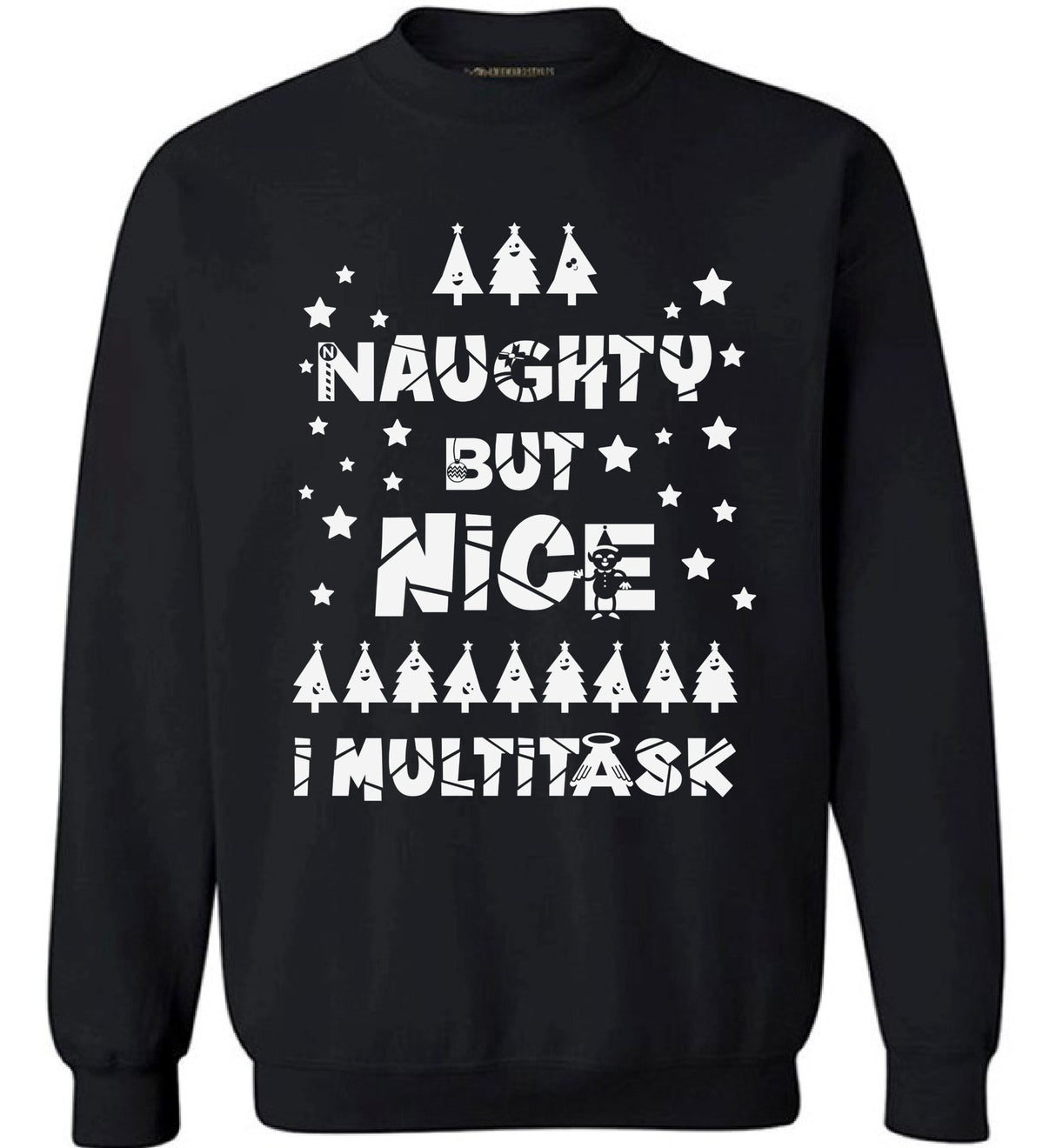 Awkward Styles Naughty But Nice I Multitask Ugly Christmas Sweater - Funny Xmas Theme Holiday Season Sweatshirt