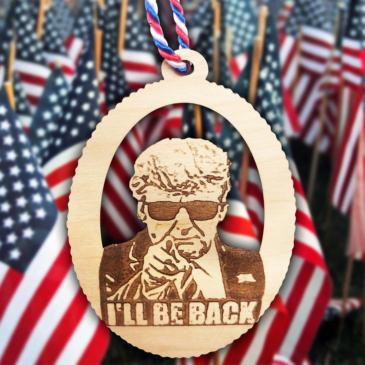 2024 Donald Trump Ornaments - I'll Be Back Wooden Decor - USA Made Christmas Ornament - Patriotic Decorations for American Constitutional Patriots - Wood Gift for Home, Office, Car
