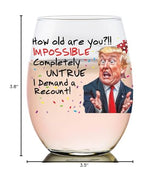 Funny Trump Birthday Glass - Trump Birthday Gifts for Men, Donald Trump Gifts for Men, Funny Birthday Gift for Women, Trump Gifts, Birthday Gift for Husband, Trump Stuff, Maga Merch (SHOT GLASS)