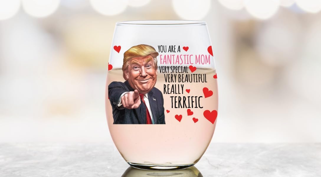 Mom Gifts Mug - Mothers Day Mug - Trump Wine Glass You Are A Really Really Great Mom Funny Mom Cup You Are The Best Mom Gift For Mom From Daughter Son Husband Christmas Birthday
