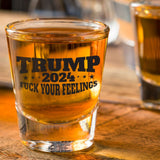 Trump 2024 F UR Feelings Shot Glass | 2 oz Bourbon Whiskey Shot Glass | Shot Glasses For Men | Retirement Gifts | 21st Birthday Shot Glass | Made In USA