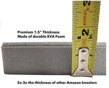 Kneeling Pad - Made in The USA - Firm, Durable and Thick Garden or Mechanics Foam Kneeling Pad, Great for Use Around The House, Garden, Job or Shop(17.5” x 8.0” x 1.5”, Gray)