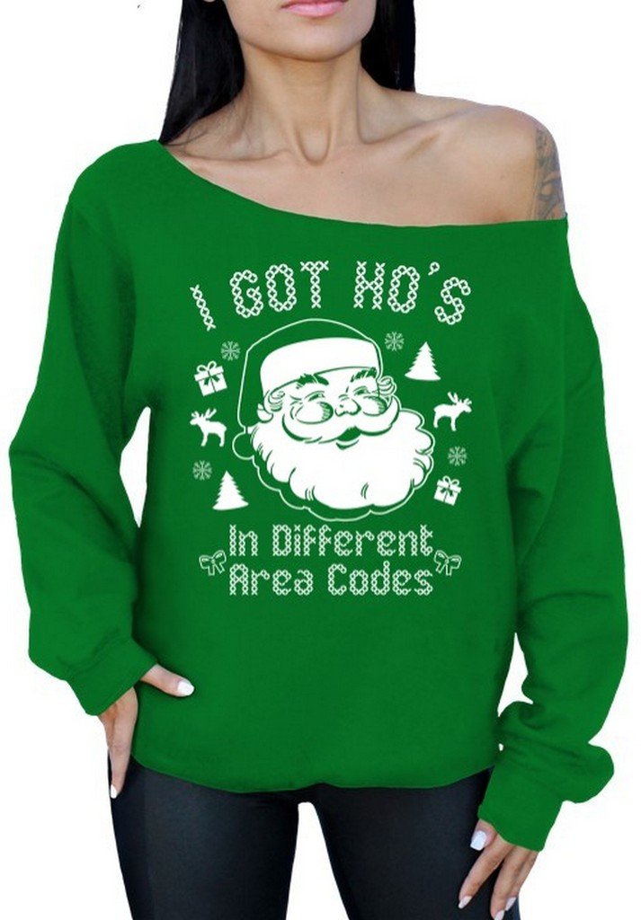 I Got Hos in Different Area Codes - Ugly Christmas Sweater for Women - Xmas Off Shoulder Sweatshirt