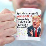 Funny Trump Birthday Glass - Trump Birthday Gifts for Men, Donald Trump Gifts for Men, Funny Birthday Gift for Women, Trump Gifts, Birthday Gift for Husband, Trump Stuff, Maga Merch (SHOT GLASS)