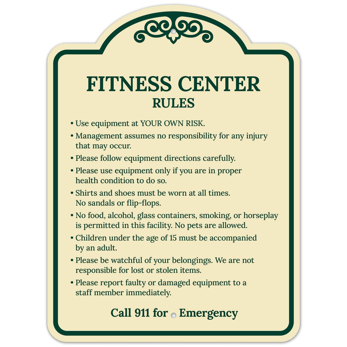 Sigo Signs, Fitness Center Rules Use Equipment at Your Own Risk Décor Sign, Green Light, 12x18 Inches, ACM, Fade Resistant, Made in USA