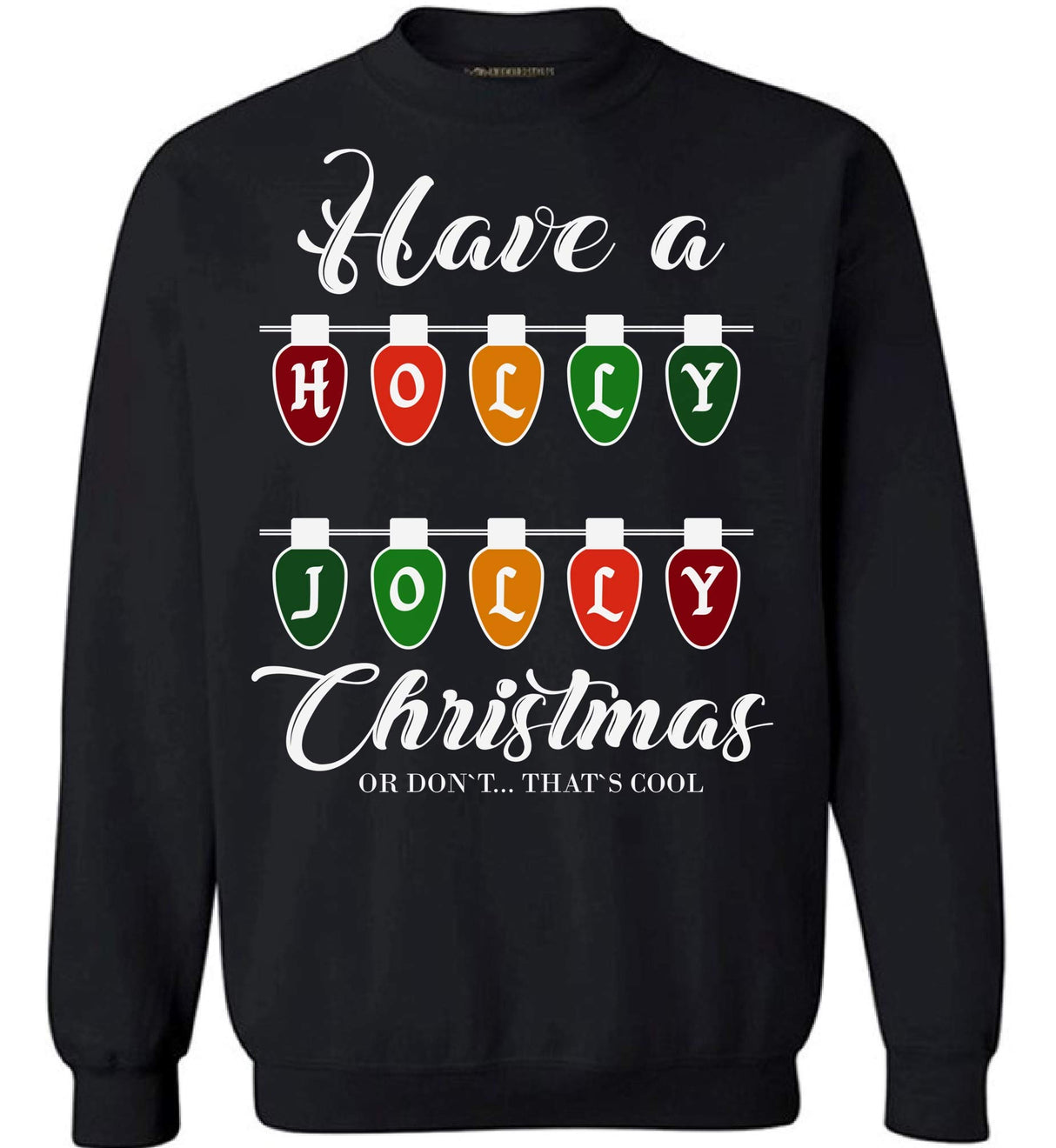 Jolly AF Ugly Christmas Sweater - Happy Xmas Theme Holiday Season Jolly Sweatshirt - Best for Family