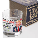 Funny Trump Birthday Glass - Trump Birthday Gifts for Men, Donald Trump Gifts for Men, Funny Birthday Gift for Women, Trump Gifts, Birthday Gift for Husband, Trump Stuff, Maga Merch (SHOT GLASS)