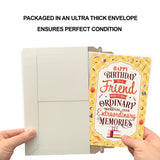 Prime Greetings Friend Birthday Card, Made in America, Eco-Friendly, Thick Card Stock with Premium Envelope 5in x 7.75in, Packaged in Protective Mailer