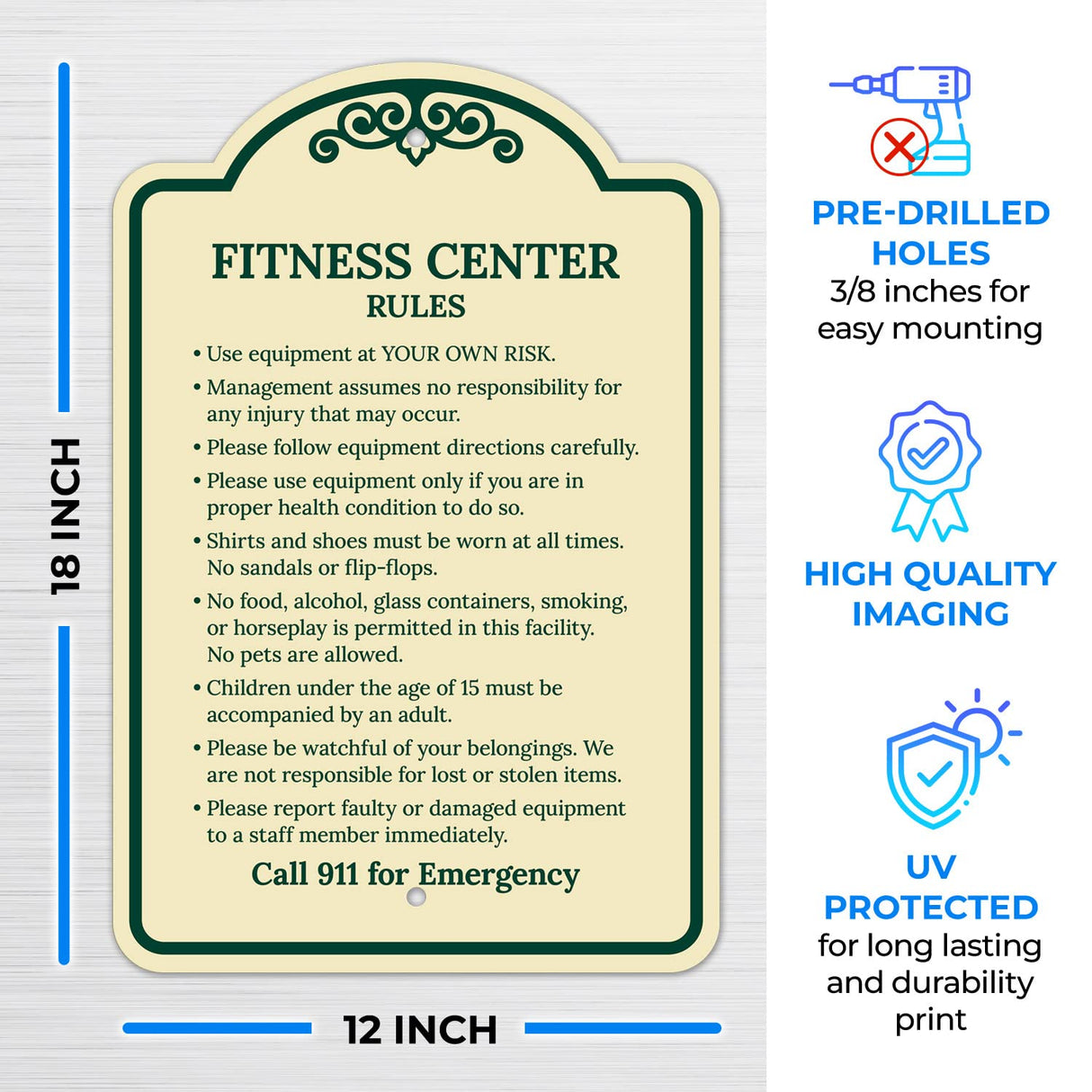 Sigo Signs, Fitness Center Rules Use Equipment at Your Own Risk Décor Sign, Green Light, 12x18 Inches, ACM, Fade Resistant, Made in USA