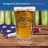 Liberal Tears Melted Snowflake Label Beer Glass | Republican Distillery Est. 1776 | Conservative Gifts For Men | Retirement Gifts for Old Men | Liberal Tears Pint Glass (16 oz)